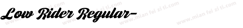 Low Rider Regular字体转换